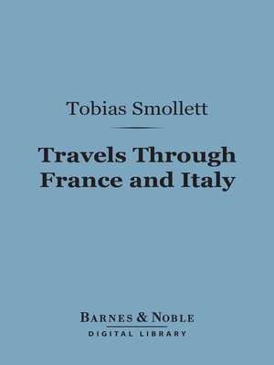 Travels Through France and Italy (Barnes & Noble Digital Library) - ebook